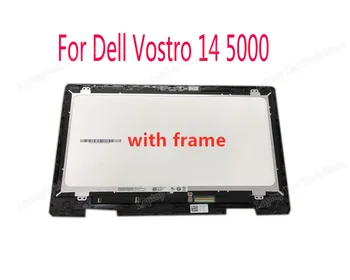 Za Dell Vostro 14 5000 Vostro 5481 5482 P93G Zaslon LCD z, Zaslon na Dotik, Računalnike Polno Montaža Z okvirjem B140XTN02.E